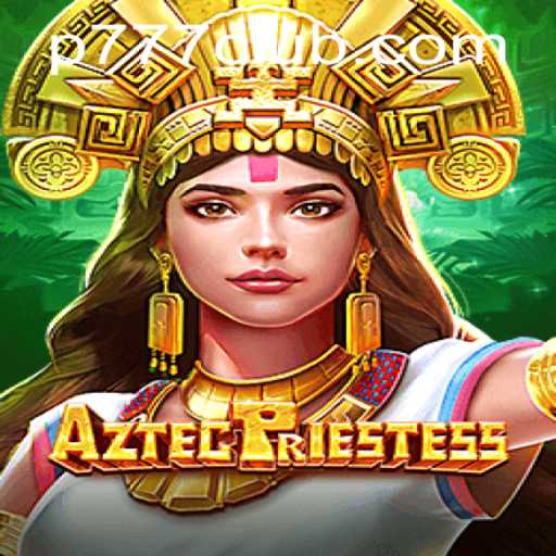 Exploring the Mystical Adventure of AztecPriestess: A Comprehensive Guide